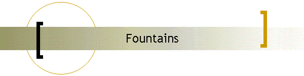 Fountains