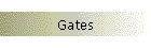 Gates