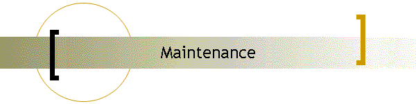 Maintenance